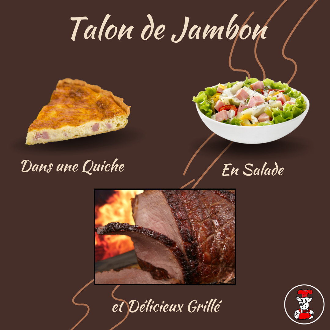 Notre incontournable du frigo : le Talon de Jambon